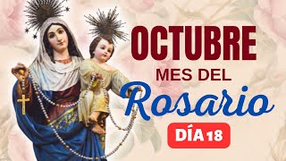 OCTUBRE MES DEL ROSARIO  DÍA 18 [upl. by Alliuqaj]