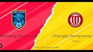 Nantong Zhiyun FC vs Chengdu Rongcheng FC 🔴Live Match Today⚽🎬 [upl. by Lasky]