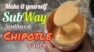 Make SubWay Southwest Chipotle Sauce yourself  Best Chipotle Sauce  SubWay Sauces [upl. by Ennaesor]