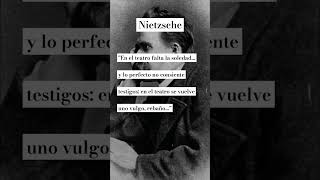 Nietzsche  Lo malo del teatro frases reflexiones filosofia [upl. by Strong]