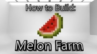 Minecraft How To Build A Melon Farm [upl. by Gagliano]