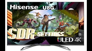 Hisense U8G SDR Settings [upl. by Edmonda]