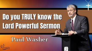 Paul Washer Sermons 2024  Do you TRULY know the Lord Powerful Sermon [upl. by Uwton]