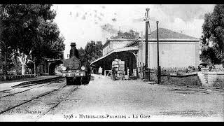 Hyères jadis en cartes postales quartier de la gare [upl. by Vick]