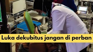 luka dekubitus jangan di perban [upl. by Icats]