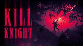 Reflection Intensity 4  Kill Knight OST [upl. by Ahtekal]