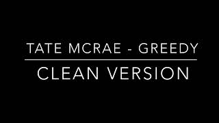 Tate McRae  Greedy clean version [upl. by Shane335]