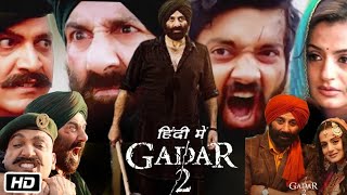 Gadar 2 Full HD Movie in Hindi  Sunny Deol  Ameesha Patel  Utkarsh Sharma  Review amp Explanation [upl. by Ennahtebazile]