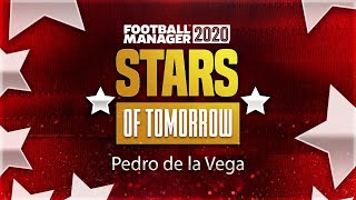 FM 20  Stars Of Tomorrow  EP94  Pedro de la Vega  Football Manager 2020 [upl. by Alauqahs]