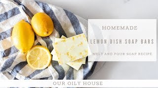 Homemade Dish Soap Bars  MELT AND POUR SOAP RECIPE [upl. by Elohc]