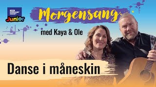 Danse i måneskin  Morgensang [upl. by Marguerite610]