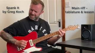 Spank It Main Riff by Greg Koch  How to play  Guitar lesson with tabs [upl. by Richardo]