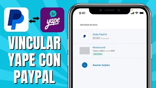 Cómo VINCULAR YAPE Con PAYPAL [upl. by Eveivaneg]