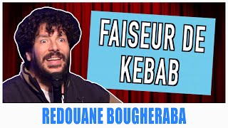 FAISEUR DE KEBAB  REDOUANE BOUGHERABA [upl. by Assilev]