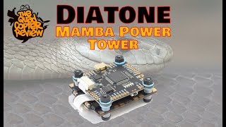 Diatone  Mamba F405 Power Tower [upl. by Clemente]