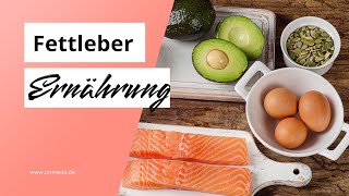 Fettleber Tipps für eine lebergesunde Ernährung [upl. by Kablesh]