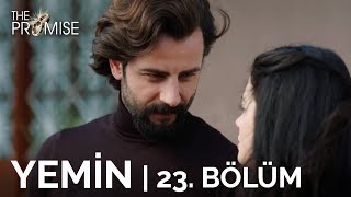 Yemin 23 Bölüm  The Promise Season 1 Episode 23 [upl. by Addy251]