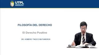 UTPL EL DERECHO POSITIVO CIENCIAS JURÍDICASFILOSOFÍA DEL DERECHO [upl. by Herbst]