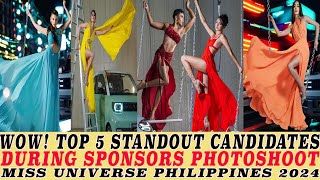 WOW TOP 5 STANDOUT CANDIDATES DURING SPONSORS SHOOT MISS UNIVERSE PHILIPPINES 2024 [upl. by Lacym]