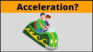 What is Acceleration  Physics in simple terms [upl. by Yoc820]