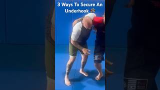 3 Ways To Secure An Underhook [upl. by Anomor]