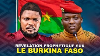 MESSAGE PROPHETIQUE SURLE BURKINA FASO [upl. by Gnanmos]