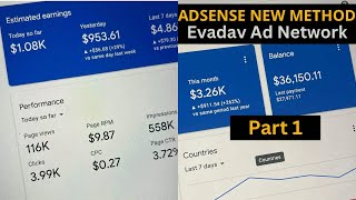 AdSense Arbitrage Method Using Evadav ad Network Part 1 AdSense Arbitrage 2024 [upl. by Ashatan]