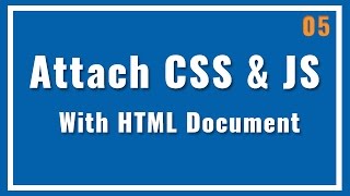 Attach JS and CSS Files with HTML Files Advance HTML in Hindi [upl. by Alludba]