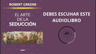 Robert Greene  El Arte De La Seducción  Introducción [upl. by Isle]