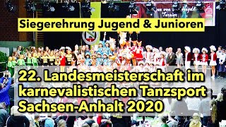 Siegerehrung Jugend amp Junioren  Karneval Tanzsport  Landesmeisterschaft SachsenAnhalt 2020 [upl. by Creighton270]