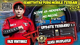 UPDATE 33 SENSITIVITAS FAZE VINTOREZ TERBARU 2024 NO RECOIL  SENSITIVITAS PUBG MOBILE TERBAIK [upl. by Yale181]