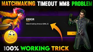 Matchmaking Timeout Mm8  Matchmaking Problem In Free Fire  Matchmaking Problem In Free Fire Max [upl. by Aggie253]