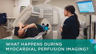 What Happens During Myocardial Perfusion Imaging [upl. by Aneahs617]