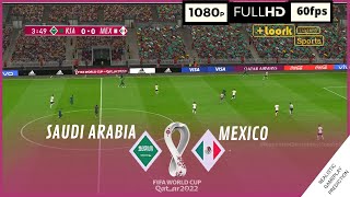 ARABIA SAUDITA vs MEXICO  Copa Mundial Qatar 2022 • Grupo C  SimulaciónRealista  Nov 30 [upl. by Squires45]