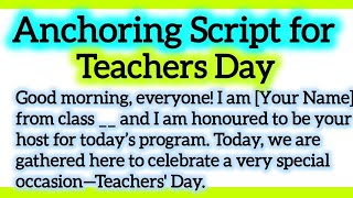 Anchoring Script for Teachers day in English by a Student Video 3 Anchoring Speech [upl. by Eiromem]