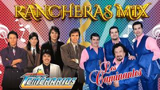 LOS TEMERARIOS Y LOS CAMINANTES PURAS RANCHERAS PARA PISTEAR  TEMERARIOS Y CAMINANTES RANCHERAS MIX [upl. by Nainatrad]