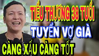 Em Trai 38T Tuyển Vợ Già Càng Xấu Càng Tốt  Kết nối yêu thương [upl. by Hite]