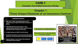 CAIB 1 Three Unique Elements on an Insurance Contract [upl. by Noved36]