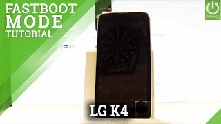 How to Enter Fastboot Mode in LG K4  Use  Quit Fastboot [upl. by Orit]