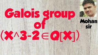 Galois group of X32∈QX MscⅠ [upl. by Spencer]