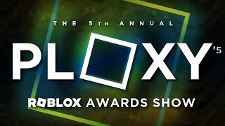 The 5th Annual Roblox Ploxy Awards [upl. by Sissie493]