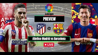 Atletico Madrid vs Barcelona 03  Preview  Highlights  La Liga  Round 29 [upl. by Domineca]