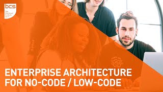 Enterprise Architecture for nocode  lowcode  Enterprise Architecture SG [upl. by Divine]