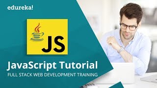 JavaScript Tutorial For Beginners  JavaScript Programming Tutorial  JavaScript Training  Edureka [upl. by Brandtr943]