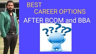 Career opportunities after Bcom or BBA [upl. by Aiseneg]