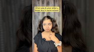 Aap konse school me ho schoollifecomedy sisterhood youtubeshorts scholllife funny relatable [upl. by Dutchman219]