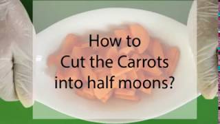 Cooking Tips Carrot Cutting into Half Moons [upl. by Nydnarb372]