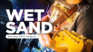 Wet Sand  Red Hot Chili Peppers Full Band Cover [upl. by Sev]