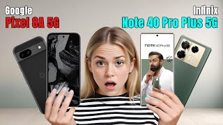 Google Pixel 8A Vs Infinix Note 40 Pro Plus  Full Comparison  Which one is Best [upl. by Eylrahc798]