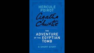 La maledizione della tomba egizia  Agatha Christie The adventure of the Egyptian tomb [upl. by Lonnie]